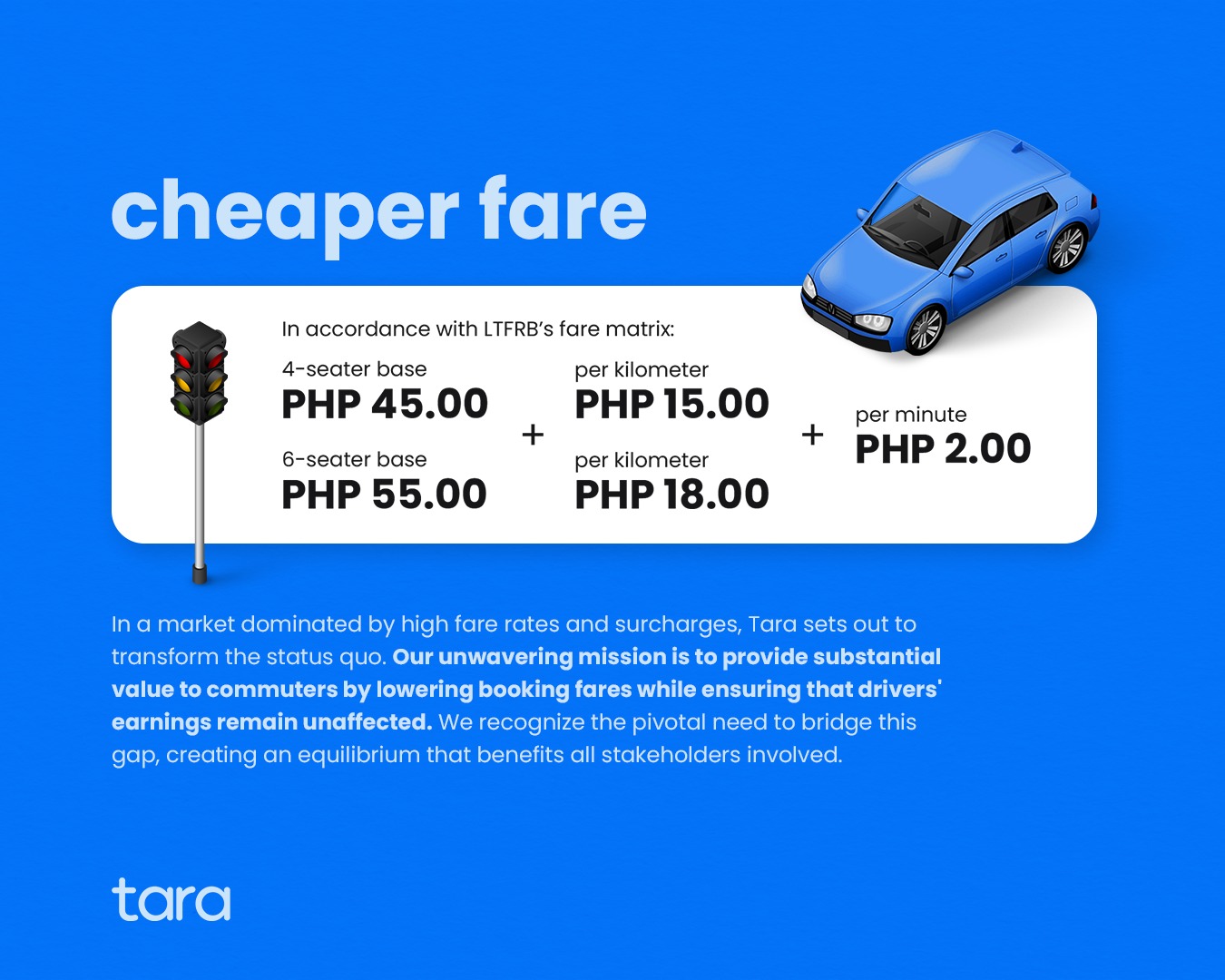 Tara - wallet-friendly rates