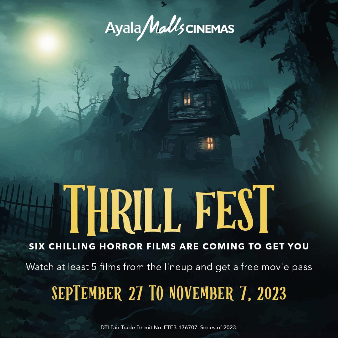 things to do october 2023 - thrill fest at ayala malls cinemas